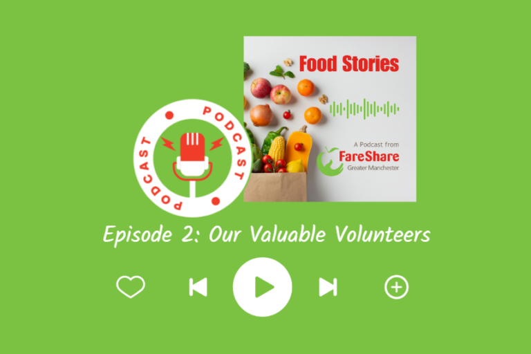 Food Stories Podcast artwork with the words: Episode 2: Our Valuable Volunteers